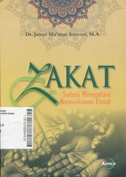 Zakat : solusi mengatasi kemiskinan umat