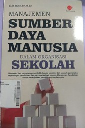 Manajemen Sumber Daya Manusia Dalam Organisasi Sekolah