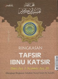 Ringkasan Tasfir Ibnu Katsir : dari juz 1 sampe juz 30