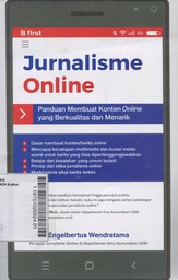 Jurnalisme Online : panduan membuat konten online yang berkualitas dan menarik