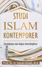 Studi Islam Kontemporer : pendekatan dan kajian interdisipliner