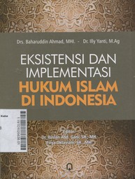 Eksistensi dan Implementasi Hukum Islam Di Indonesia