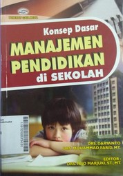 Konsep Dasar Manajemen Pendidikan di Sekolah