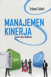 Manajemen Kinerja : teori dan aplikasi