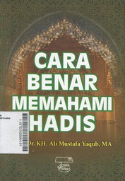 Cara Benar Memahami Hadis