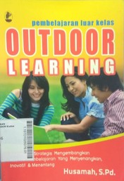 Pembelajaran Luar Kelas Outdoor Learning