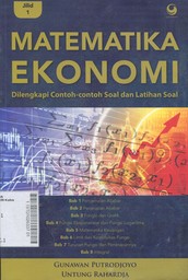 Matematika Ekonomi : dilengkapi contoh-contoh soal dan latihan soal