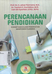 Perencanaan Pendidikan : konsep dan kajian pendekatan manpower planning