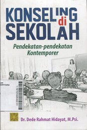 Konseling di Sekolah : pendekatan-pendekatan kontemporer