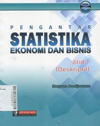 Pengantar Statistika ekonomi dan Bisnis