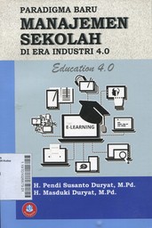 Paradigma Baru Manajemen Sekolah Di Era Industri 4.0