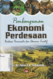 Pembangunan Ekonomi Perdesaan : berbasis pariwisata dan ekonomi kreatif