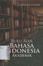 Buku Ajar Bahasa Indonesia Akademik