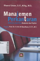 Manajemen Perkantoran : referensi untuk para akademisi dan praktisi