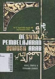 Desain Pembelajaran Bahasa Arab : model, strategi & permainan edukatif