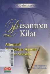 Pesantren Kilat : alternatif pendidikan agama di luar sekolah