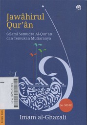 Jawahirul Qur'an : selami samudra Al-Qur'an dan temukan mutiaranya