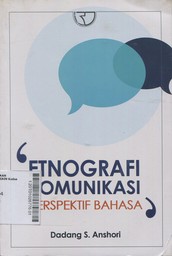 Etnografi Komunikasi : perspektif bahasa