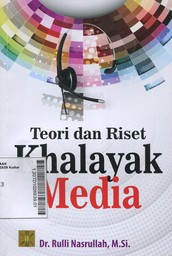 Teori dan Riset Khalayak Media