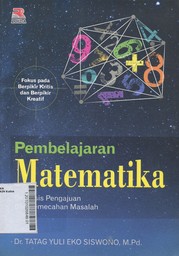 Pembelajaran Matematika : berbasis pengajuan dan pemecahan masalah