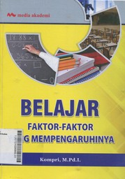 Belajar : faktor-faktor yang mempengaruhinya