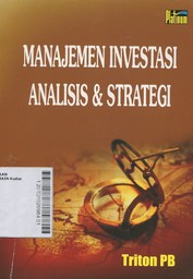 Manajemen Investasi : analisis & strategi