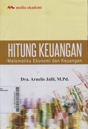 Hitung Keuangan : matematika ekonomi dan keuangan