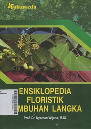 Ensiklopedia Floristik Tumbuhan Langka