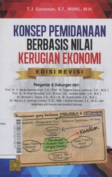 Konsep Pemidanaan Berbasis Nilai Kerugian Ekonomi : menuju hukum pidana yang berkeadilan, berkepastian, memberi daya jera, dan mengikuti perkembangan ekonomi