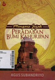 Mengais Jejak Peradaban Bumi Kahuripan