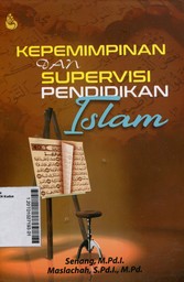 Kepemimpinan Dan Supervisi Pendidikan Islam