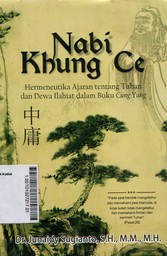 Nabi Khung Ce : hermeneutika ajaran tentang Tuhan dan Dewa Ilahiat dalam buku Cung Yung