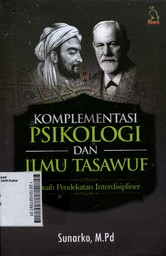 Komplementasi Psikologi Dan Ilmu Tasawuf (sebuah pendekatan interdisipliner)