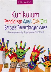 Kurikulum Pendidikan Anak Usia Dini Berbasis Perkembangan Anak (Developmentally Appropriate Practices)