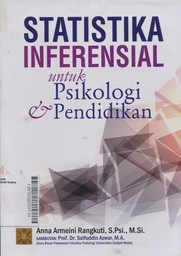 Statistika Inferensial Untuk Psikologi dan Pendidikan