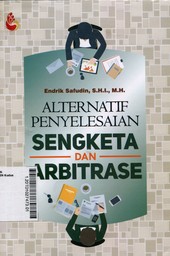 Alternatif Penyelesaian Sengketa dan Arbitrase