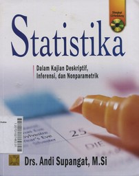 Statistika : dalam kajian deskripstif, inferensi, dan nonparametrik