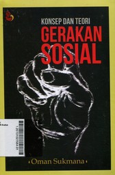 Konsep dan Teori Gerakan Sosial