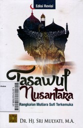 Tasawuf Nusantara : rangkaian mutiara sufi terkemuka