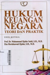 Hukum Keuangan Negara : teori dan praktik