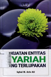 Kekuatan Entitas Syariah Yang Terlupakan : Menyingkap Makna Dana Kebajikan, Kajian Symbolic Interaction dan Trilogi Ajaran Ilahi