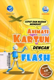 Cepat dan Mudah Membuat Animasi Kartun Dengan Flash