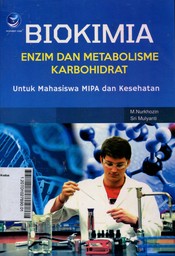 Biokimia : enzin dan metabolisme karbohidrat