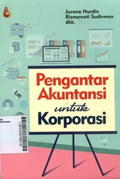 Pengantar Akuntansi Untuk Korporasi