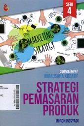 Strategi Pemasaran Produk : seri keempat wirausaha kreatif