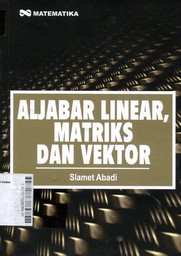 Aljabar Linear, Matriks dan Vektor