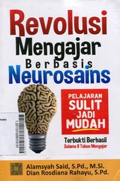 Revolusi Mengajar Berbasis Neurosains