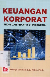 Keuangan Korporat : Teori dan Praktik di Indonesia