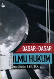 Dasar-Dasar Ilmu Hukum