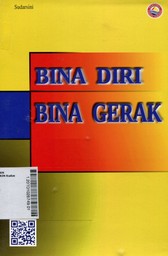 Bina Diri Bina Gerak